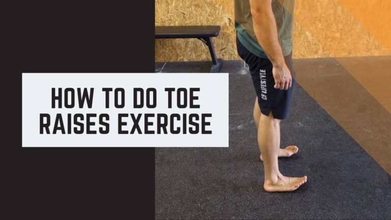 How To Do Toe Raises Exercise