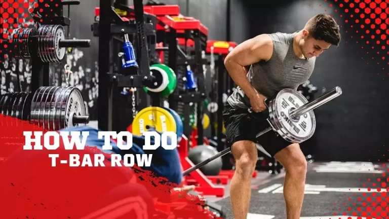 How To Do T-Bar Row